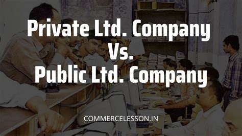 distinguish  private limited company  public limited company