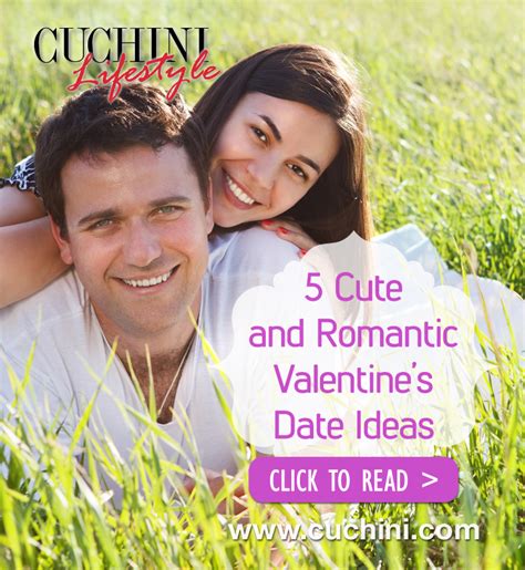 5 cute and romantic valentines date ideas cuchini blog