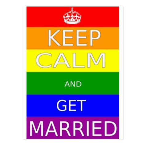 lgbt gay marriage keep calm and get married postcard zazzle