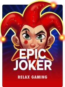 epic joker slot   relax gaming scratchful
