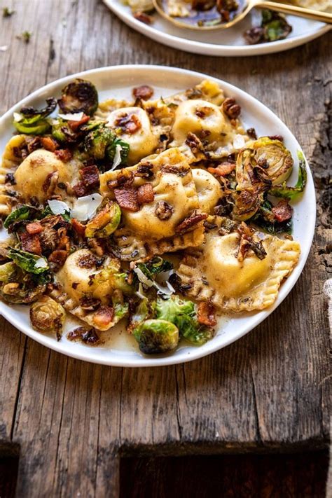 Brown Butter Brussels Sprout And Bacon Ravioli Half Baked Harvest