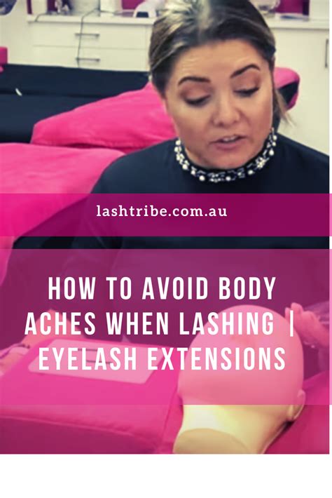 how to avoid body aches when lashing eyelash extensions eyelash
