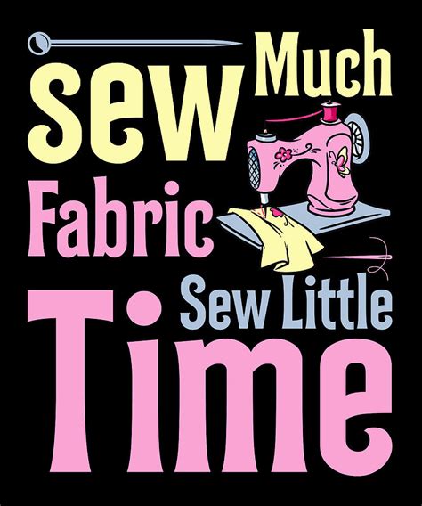 sew  fabric sew  time funny sewing gift tapestry textile  norman  fine art america
