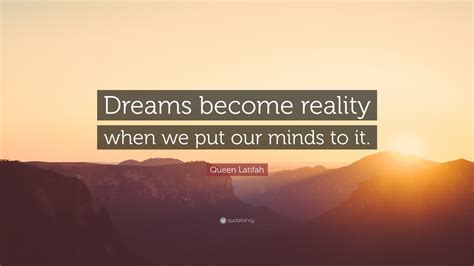 quotes  dreams  reality