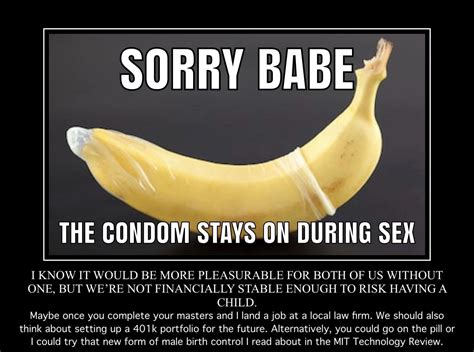 sorry babe the condom stays on during sex crocs stay on during sex