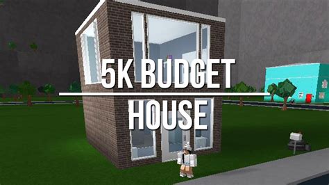roblox welcome to bloxburg 5k budget house doovi