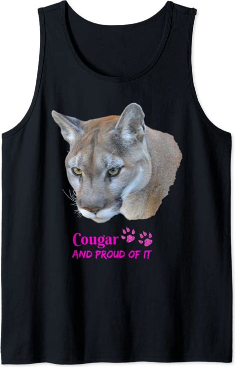 Cougar And Proud Of It Tank Top Clothing
