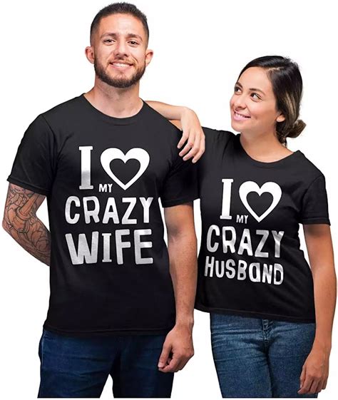 i love my crazy husband and i love my crazy wife matching t shirts for