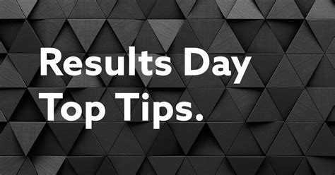 results day top tips  students