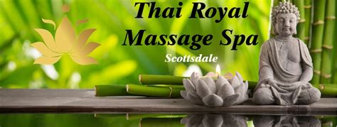 thai royal massage spa scottsdale scottsdale az
