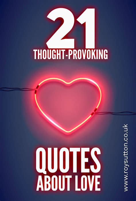 21 thought provoking quotes about love thought provoking quotes good