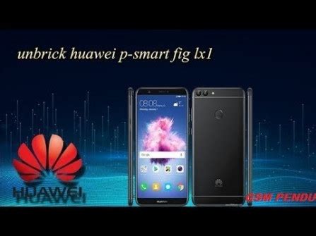 huawei p smart fig la firmware updated july