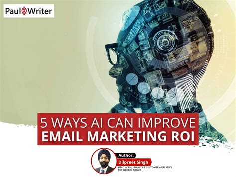 email marketing roi ai  boost results paul writer