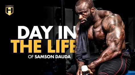 day   life  pro bodybuilder samson dauda hosstile youtube
