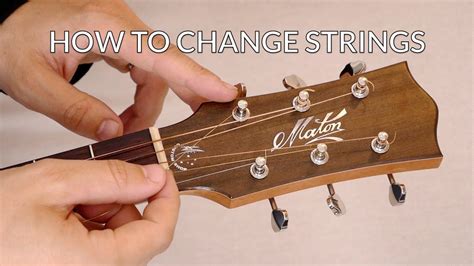 change  acoustic guitar strings youtube