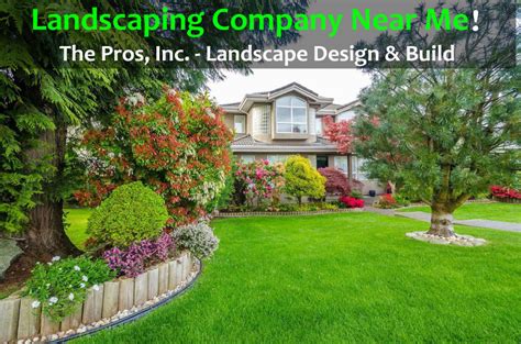 find   landscaping company    pros