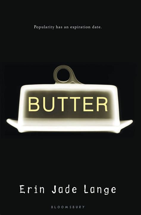 Butter Von Erin Jade Lange Taschenbuch 978 1 61963 121 2