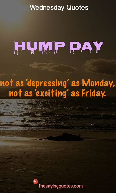 8 hump day not as ‘depressing as monday not as ‘exciting as