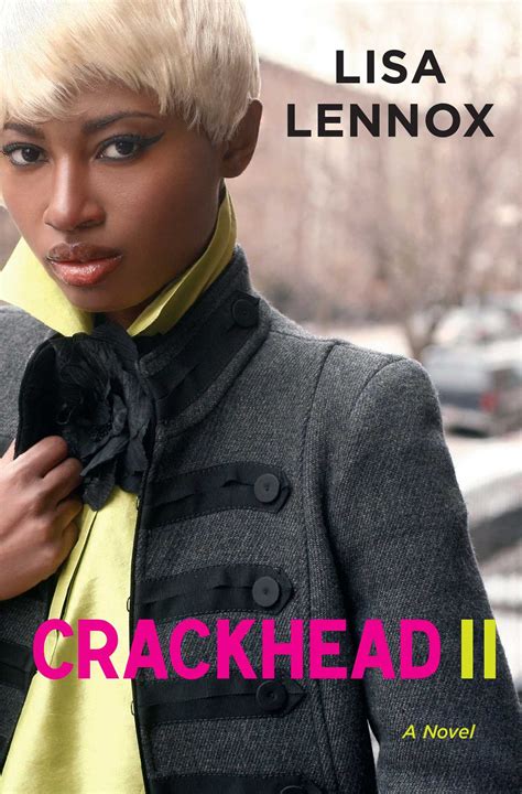 crackhead ii book  lisa lennox official publisher page simon schuster