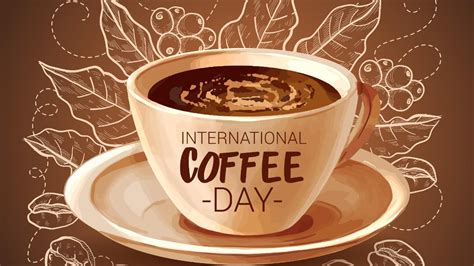 international coffee day  date history significance quotes