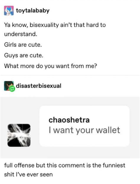 Bisexuals Laugh Tumblr Funny Funny Quotes