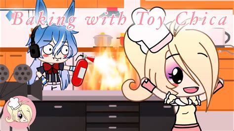 [fnaf Short] Baking With Toy Chica Gacha Ft Cooking W Kenshin