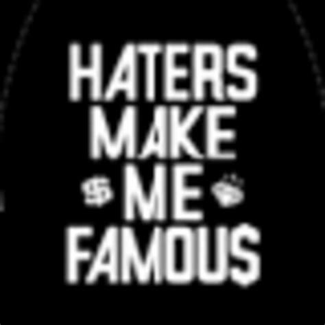 To All My Haters Quotes Quotesgram