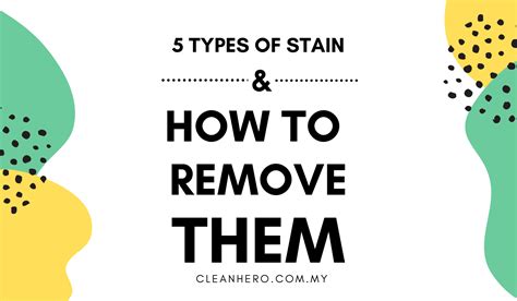 types  stains   remove  cleanhero