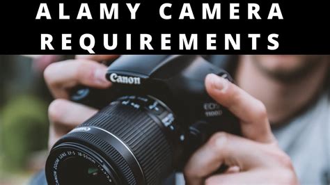 alamy camera requirements      youtube