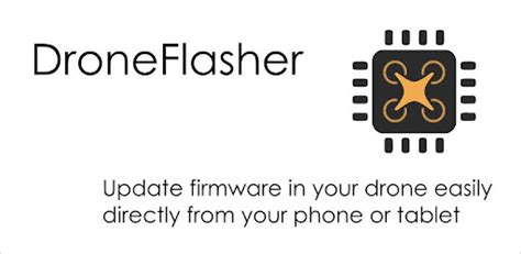 drone firmware flasher apps  google play