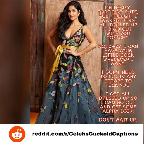 Katrina Kaif Femdom Cuckold Caption Scrolller