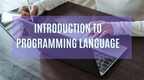 Introduction To Programming Language
