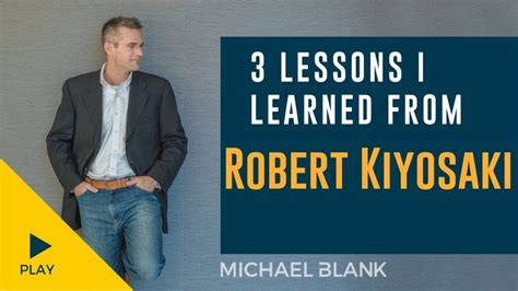 lessons  learned  robert kiyosaki