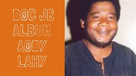 dr jb album aody lahy full album youtube