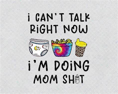 cant talk right now im doing mom stuff png funny mama etsy