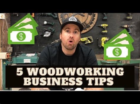 top  tips  start  woodworking business youtube