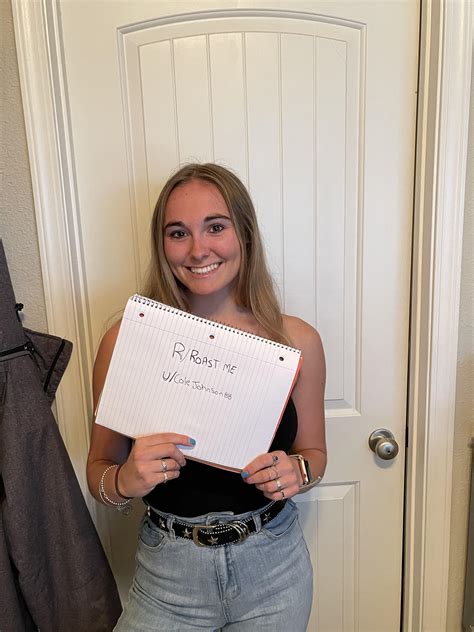 girlfriend lost a bet she thinks she s too hot to get roasted have at