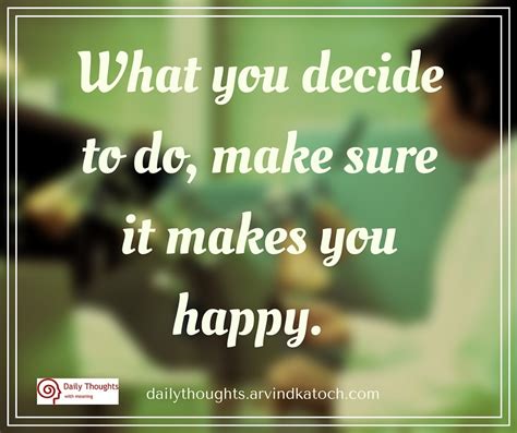 daily thought  meaning   decide        happy  daily