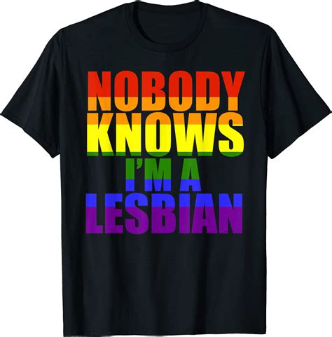 nobody knows im a lesbian funny lgbt t shirt clothing