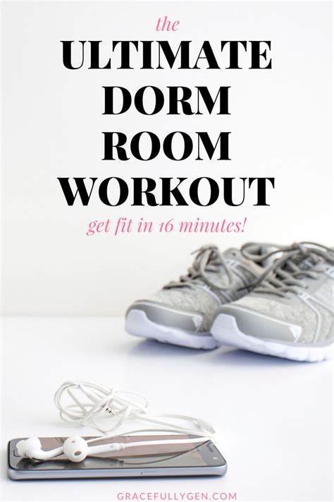 The Ultimate Dorm Room Workout Only 16 Minutes Dorm Room Workout