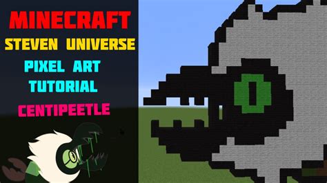 Minecraft Steven Universe Pixel Art Tutorial Centipeetle