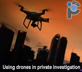 private investigators  drones   uk private investigators uk