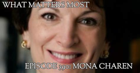 Mona Charen 390 What Matters Most