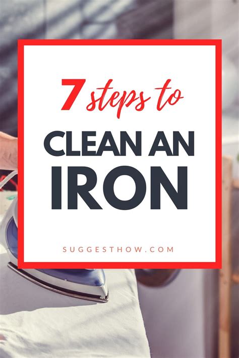 clean  iron follow   steps  deep cleaning