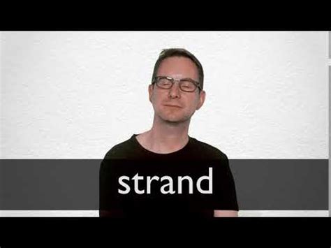 strand definition  meaning collins english dictionary