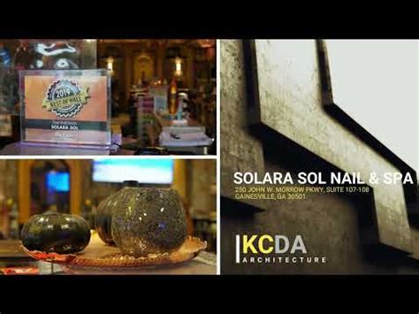 kcda architecture solara sol nail spa gainesville ga youtube