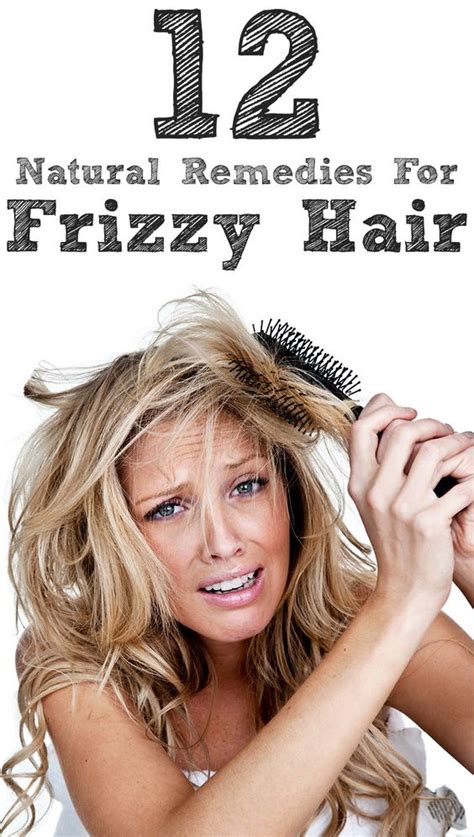 14 natural remedies for frizzy hair cases frizzy hair and hair care