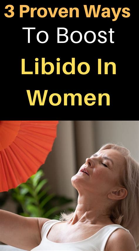 3 Proven Ways To Boost Libido In Women Healthy Women Libido Womens