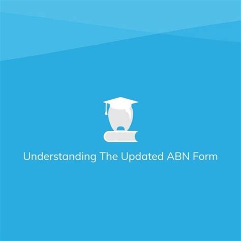 understanding  updated abn form dental medical billing