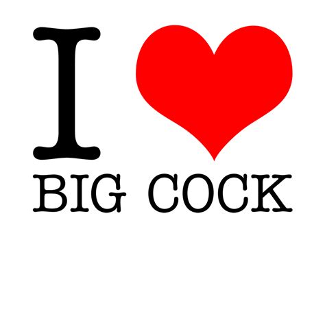 i love big cock t shirt i love t shirts